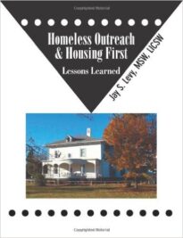 Homeless Outreach & Housing First - Lessons Learned