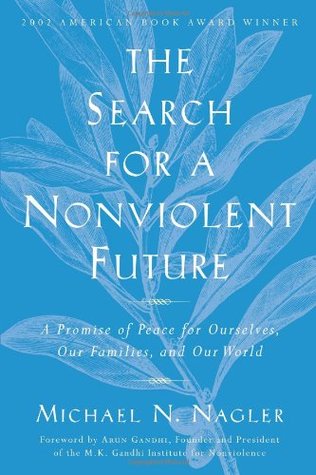 The Search for a Nonviolent Future