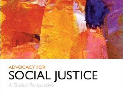 Advocacy for Social Justice a Global Perspective