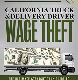 California Truck & Delivery Driver Wage Theft