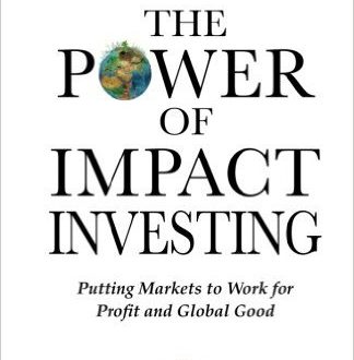 The Power of Impact Investing