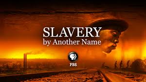 Slavery By Another Name