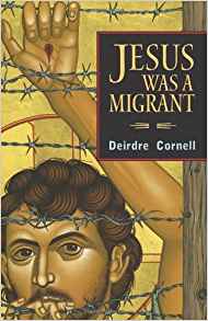 Jesus Was a Migrant