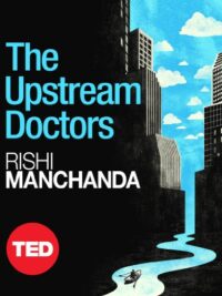The Upstream Doctors