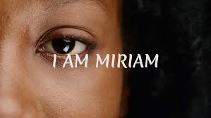 I Am Miriam