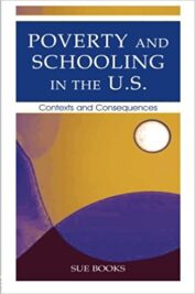 Poverty and Schooling in the US