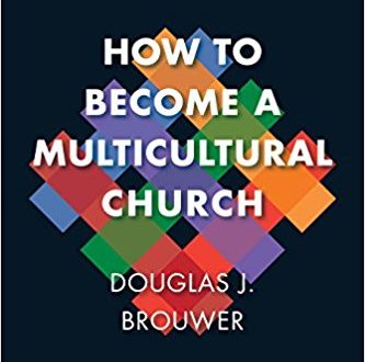 How to Become a Multicultural Church