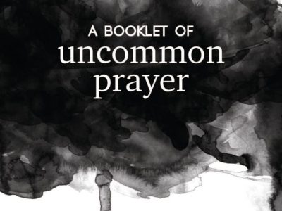 A Booklet of Uncommon Prayer