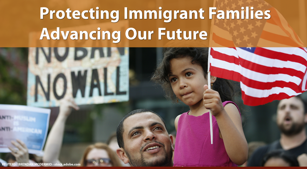 Protecting Immigrant Families
