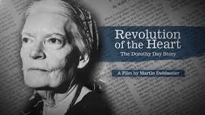 Revolution of the Heart-The Dorothy Day Story
