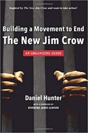 Building a Movement to End the New Jim Crow