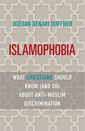 Islamophobia-What Christians Should Know