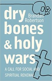 Dry Bones and Holy Wars