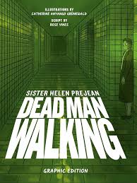 Dead Man Walking - Graphic Edition