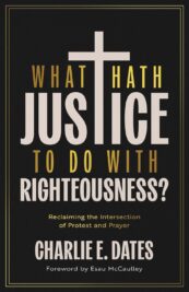 What Hath Justice to Do with Righteousness